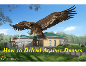 How to Defend Against Drones - Intellisystem Technologies - Randieri HD